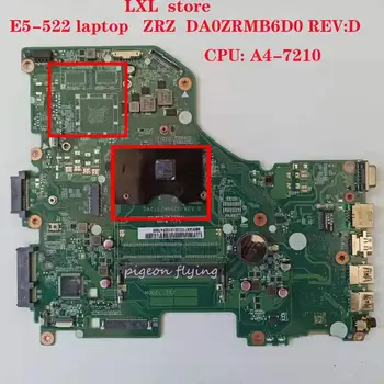 DA0ZRZMB6D0 REV:D pro Acer E5-522 základní deska základní Deska ZRZ NB.MVH11.001 CPU:A4-7210 paměť DDR3 test OK