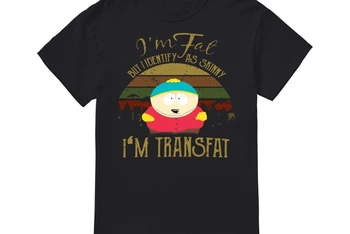 Eric Cartman jsem Tlustá Ale jsem Identifikovat Jako Hubená jsem, protože to bylo jejich první Tričko 2019 Letní Mužské Krátký Rukáv T-Shirt