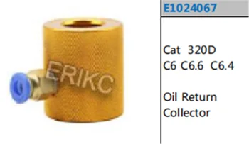 ERIKC Common Rail Diesel Injector Návrat Oleje Sběratel E1024067 Pro CAT Caterpillar 320D C6 C6.6 C6.4