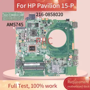 HP Pavilion 15-P AM5745 Notebook základní Deska DAY23AMB6C0 A10 216-0858020 DDR3 základní Deska