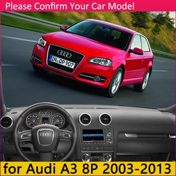 Pro Audi A3 8P 2003~2012 Anti-Slip Mat Palubní desky Kryt Pad Slunečník Dashmat Chránit Auto Koberce Doplňky S-line 2004 2006 2011