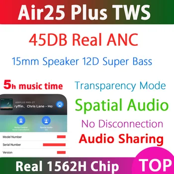 Původní Air25 Plus TWS 45DB ANC, Bezdrátová Sluchátka, 1:1 Prostorové Audio Bluetooth Sluchátka Airoha 1562H Pk Air20 Pro i99999 Plus