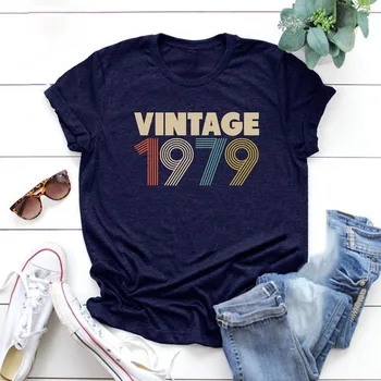 ROČNÍK 1979 Dopis Print T Shirt Ženy Krátký Rukáv O Krku Volné Tričko Letní Dámské Tričko Topy Camisetas Mujer
