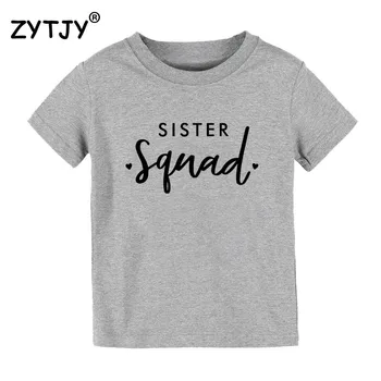 Sestra Squad tisku Děti tričko Boy Girl t shirt Pro Děti, Batole Oblečení Vtipné Tumblr Top Tees Drop Loď CZ-21