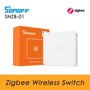 SONOFF SNZB 01 Zigbee Wireless Switch Pracovat s Sonoff Zigbee Bridge Hub eWeLink Aplikace, Zigbee Smart Home Security Kit