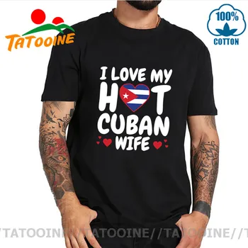 Tatooine 2020 Letní Kuba Muže T košile homme Miluji své Horké Kubánské Ženy, T-košile Cubano Flage Design Tee shirt hombre camiseta